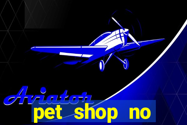 pet shop no cruzeiro do sul aparecida de goiania